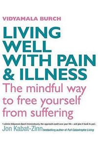 Living Well With Pain And Illness