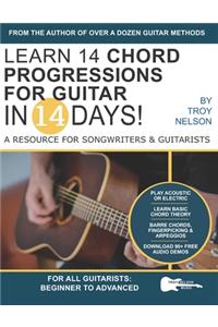 Learn 14 Chord Progressions for Guitar in 14 Days