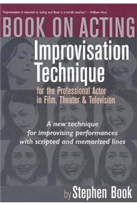 Book on Acting: Improvising Acting While Speaking Scripted Lines