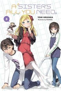 A Sister's All You Need., Vol. 3 (light novel)