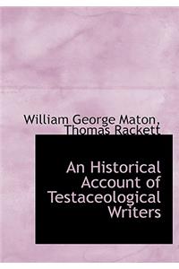 An Historical Account of Testaceological Writers