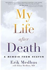 My Life After Death