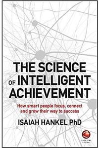 The Science of Intelligent Achievement