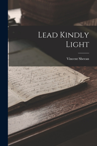 Lead Kindly Light