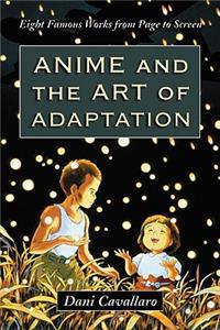 Anime and the Art of Adaptation