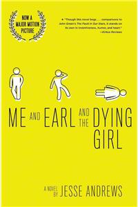 Me and Earl and the Dying Girl (Revised Edition)