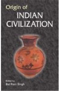 Origin Of Indian Civilization