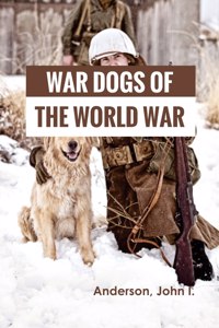 War Dogs of the World War