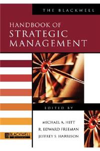 The Blackwell Handbook of Strategic Management