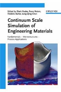 Continuum Scale Simulation of Engineering Materials