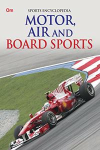 Motor, Air and Board Sports