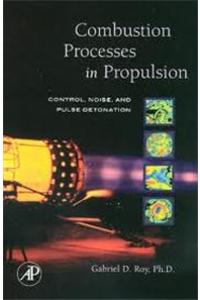 Combustion Processes In Propulsion