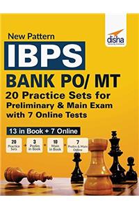 New Pattern IBPS Bank PO/MT 20 Practice Sets for Preliminary & Main Exam with 7 Online Tests