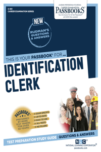 Identification Clerk (C-361): Passbooks Study Guide Volume 361