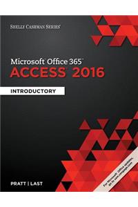 Shelly Cashman Series (R) Microsoft (R) Office 365 & Access 2016: Introductory