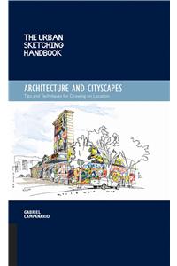 Urban Sketching Handbook Architecture and Cityscapes