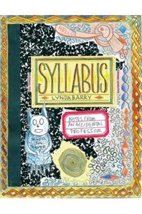 Syllabus: Notes from an Accidental Professor