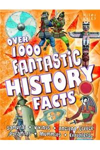 Over 1000 Fantastic History Facts