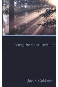 Living the Illumined Life