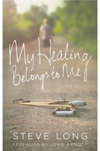 My Healing Belongs to Me