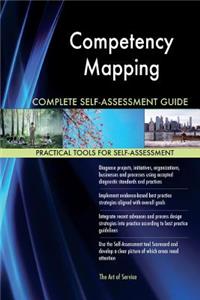 Competency Mapping Complete Self-Assessment Guide