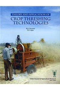 Theory And Application Of Crop Threshing Technologies