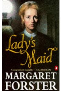 Lady's Maid: An Historical Novel