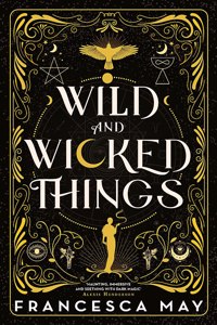 Wild and Wicked Things