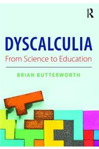 Dyscalculia: from Science to Education