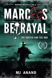 MARCOS BETRAYAL: THE HUNTER AND THE ORB