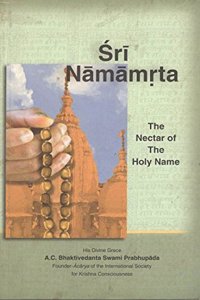 Sri Namamrta, The Nectar Of The Holy Name