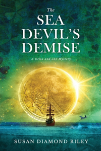 Sea Devil's Demise: A Delta & Jax Mystery