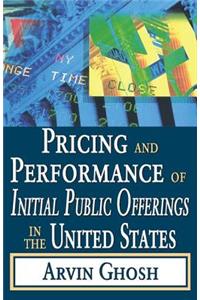 Pricing and Performance of Initial Public Offerings in the United States