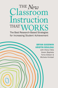 New Classroom Instruction That Works: The Best Research-Based Strategies for Increasing Student Achievement