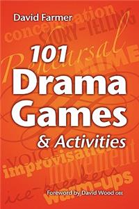 101 Drama Games and Activities