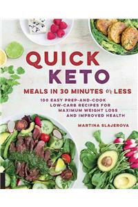 Quick Keto Meals in 30 Minutes or Less