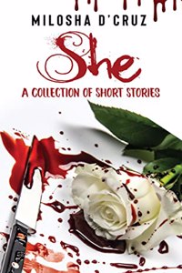 She: A Collection of Short Stories