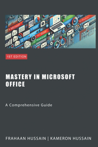 Mastery in Microsoft Office