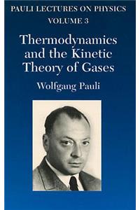 Thermodynamics and the Kinetic Theory of Gases