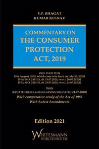 Commentary on The Consumer Protection Act,2019 With ( Updated Rules & Regulations 2020, Dated 24.07.2020 ) With Comparative Study of the Act of 1986 with Latest Amendments
