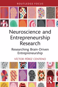 Neuroscience and Entrepreneurship Research