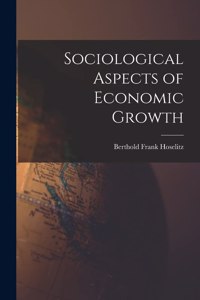 Sociological Aspects of Economic Growth