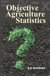 Objective Agriculture Statistics