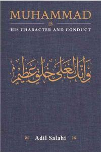 Muhammad: His Character and Conduct