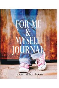 For Me and Myself Journal