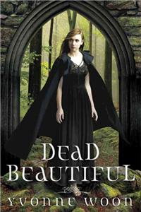 Dead Beautiful