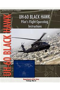 UH-60 Black Hawk Pilot's Flight Operating Manual