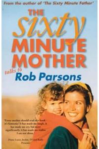 The Sixty Minute Mother