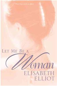 Let Me Be a Woman