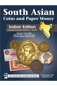 South Asian Coins and Paper Money: Indian Edition: Including Undivided India Prior to 1947 AD